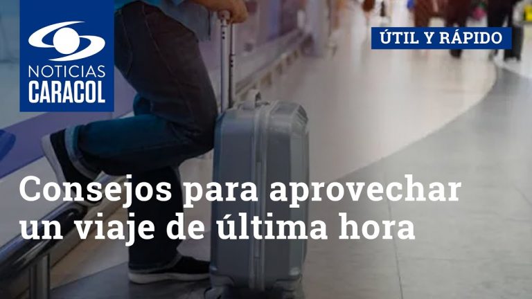 Viaje de ultima hora | Actualizado julio 2026